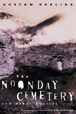 The Noonday Cemetery and Other Stories