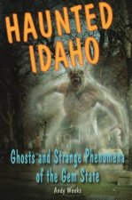 Haunted Idaho