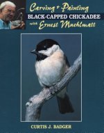 Carving and Painting a Black-capped Chickadee with Ernest Muehlmatt