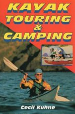Kayak Touring and Camping