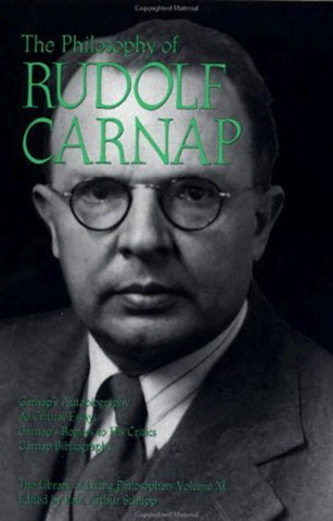 Philosophy of Rudolf Carnap, Volume 11