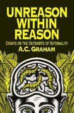 Unreason Within Reason