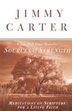 Sources of Strength: Meditations on Scripture for a Living Faith