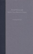 Racial Politics and Robert Penn Warren's Poetry