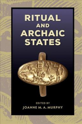 Ritual and Archaic States