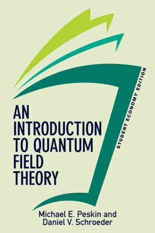 An Introduction to Quantum Field Theory, Student Economy Edition