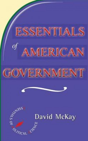 Essentials Of American Politics