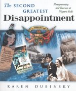 The Second Greatest Disappointment: Honeymooners, Heterosexuality, and the Tourist Industry at Niagra Falls