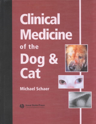 Clinical Medicine of the Dog and Cat