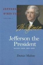 Jefferson the President, Second Term, 1805-1809