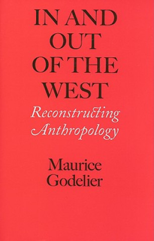 In and Out of the West: Reconstructing Anthropology