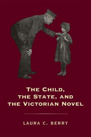 Child, the State and the Victorian Novel