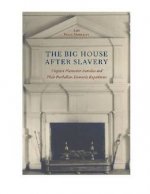 Big House After Slavery
