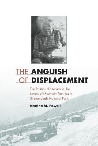 Anguish of Displacement