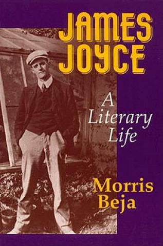 James Joyce: A Literary Life