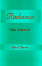 Radiance: Ten Stories