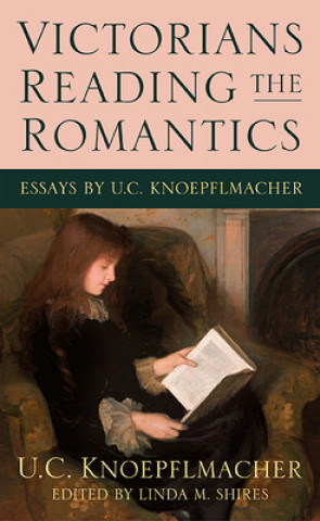 Victorians Reading the Romantics