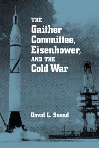 Gaither Committee, Eisenhower and the Cold War