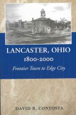 Lancaster, Ohio, 1800-2000