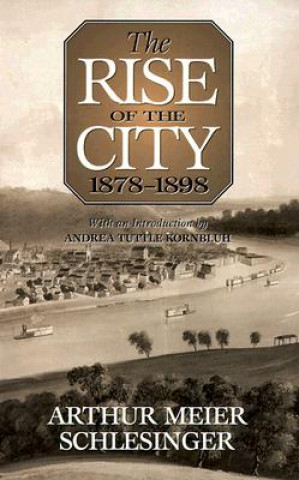 Rise of the City, 1878-98