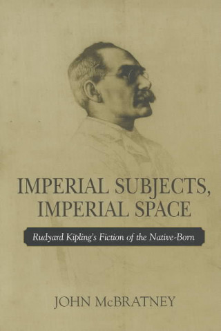 IMPERIAL SUBJECTS IMPERIAL SPACE: RUDYAR