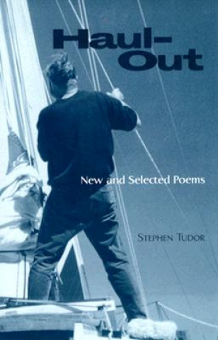 Haul-Out: New and Selected Poems