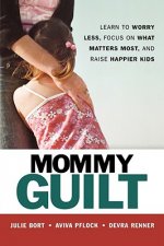 Mommy Guilt