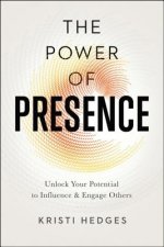 Power of Presence