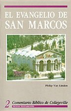Comentario Biblico de Collegeville New Testament Volume 2: El Evangelio de San Marcos = The Gospel According to Mark