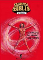 Los Origenes del Mundo y del Hombre = Sagrada Biblia 1 Origenes de Mundo y del Hombre