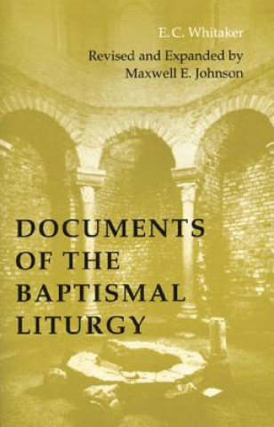 Documents of the Baptismal Liturgy