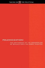 Polemicization: The Practice of Afoundationalism