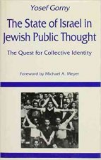 The State of Israel in Jewish Public Thought: The Quest for Collective Identity