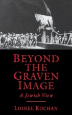 Beyond the Graven Image: A Jewish View