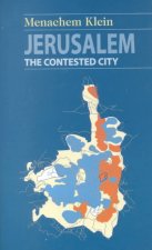 Jerusalem: The Future of a Contested City