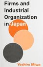 Firms and Industrial Organization in Japan