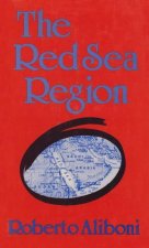 The Red Sea Region: Local Actors and the Superpowers