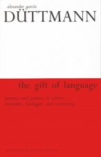 The Gift of Language: Memory and Promise in Adorno, Benjamin, Geidegger, and Rosenzweig
