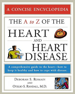 A to Z of the Heart and Heart Disease