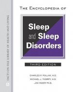 The Encyclopedia of Sleep and Sleep Disorders