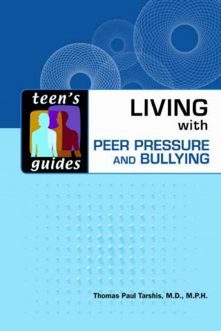 Living with Peer Pressure and Bullying