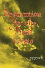 Preparation for the Final Crisis