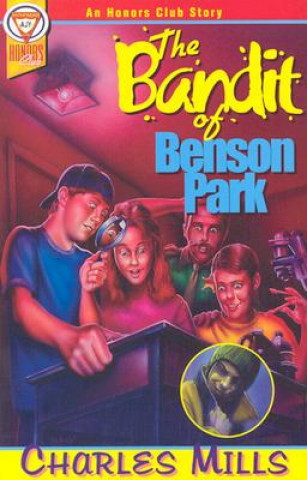 The Bandit of Benson Park