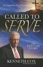 Called to Serve: The Ken Cox Story