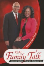 Real Family Talk: Answers to Questions about Love, Marriage, and Sex