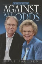 Against All Odds: A True Story