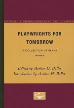 Playwrights for Tomorrow, Volume 8: A Collection of Plays