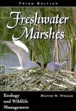 Freshwater Marshes: Ecology and Wildlife Management (Minnesota Archive Editions)