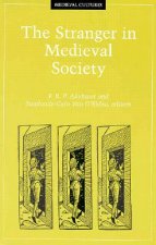The Stranger in Medieval Society