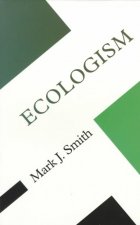 Ecologism: Towards Ecological Citizenship